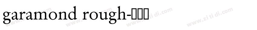 garamond rough字体转换